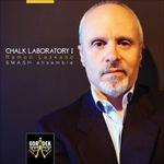 Chalk Laboratory - CD Audio di Bertrand Chavarría-Aldrete