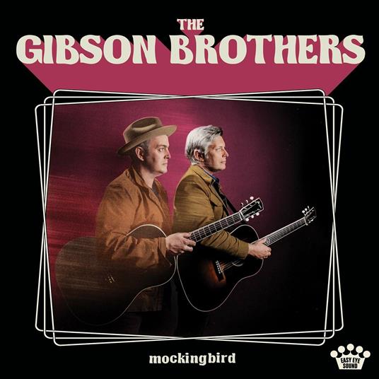 Mockingbird - Vinile LP di Gibson Brothers