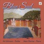 Blue Sud - CD Audio di Art Johnson,Marc Devine