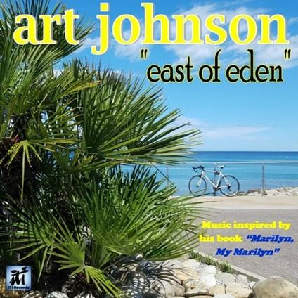 East Of Eden - CD Audio di Art Johnson
