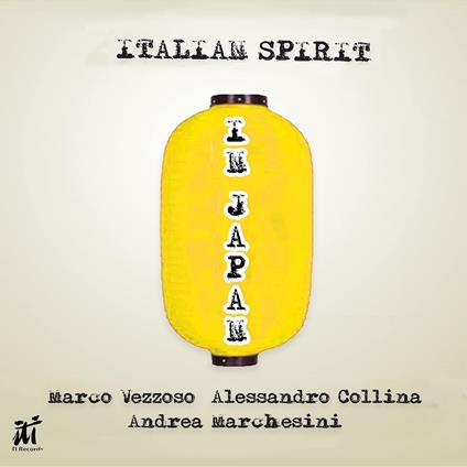 Italian Spirit In Japan - CD Audio di Marco Vezzoso