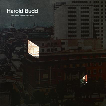 Pavilion Of Dreams - Vinile LP di Harold Budd