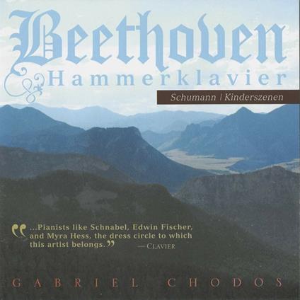 Hammerklavier / Kinderszenen - CD Audio di Ludwig van Beethoven,Robert Schumann