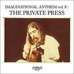 The Private Press. Imaginational Anthem vol.8 - Vinile LP