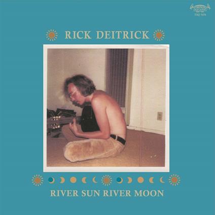 River Sun River Moon - Vinile LP di Rick Deitrick
