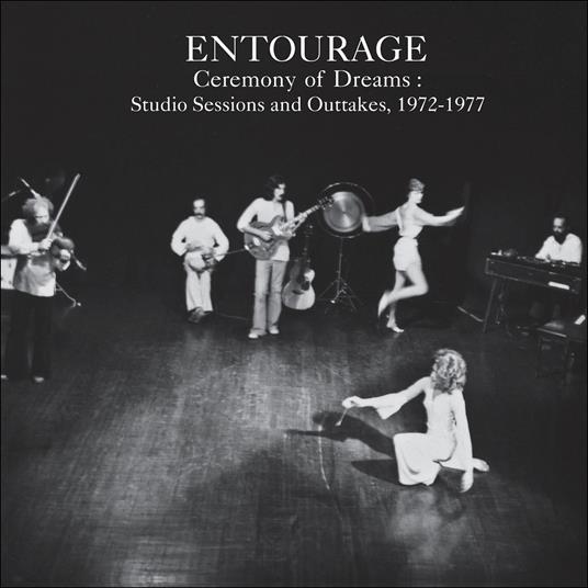 Ceremony of Dreams Studio Sessions & Out - CD Audio di Entourage