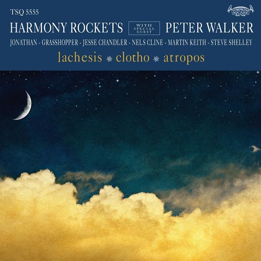 Lachesis - Clotho - Atropos - CD Audio di Peter Walker,Harmony Rockets