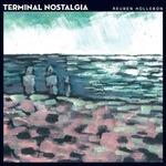 Terminal Nostalgia - CD Audio di Reuben Hollebon