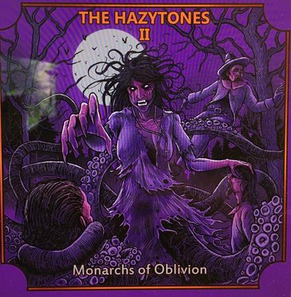 Hazytones II. Monarchs of Oblivion - CD Audio di Hazytones