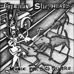 Music for Sick Queers - Vinile LP di German Shepherds