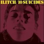 10 Suicides - Vinile LP di Ilitch