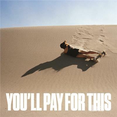 You'Ll Pay For This - CD Audio di Bear Hands