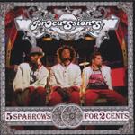 5 Sparrows For 2 Cents