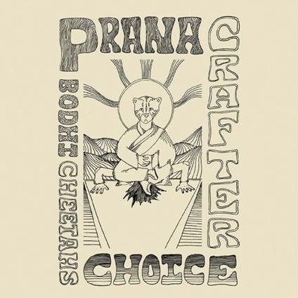 Bodhi Cheetah's Choice - CD Audio di Prana Crafter