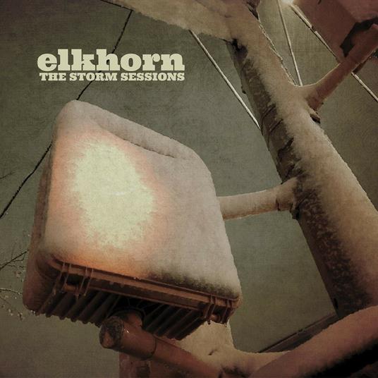 The Storm Sessions - Vinile LP di Elkhorn