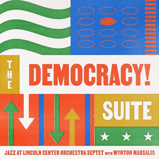 Jazz At Lincoln Center Orchestra / Marsalis - Democracy! Suite - Vinile LP
