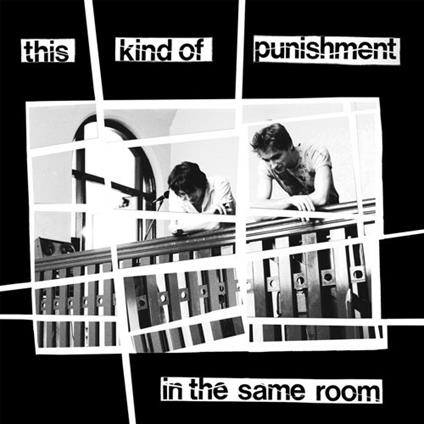 In the Same Room - Vinile LP di This Kind of Punishment