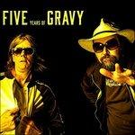 Five Years of Gravy - CD Audio