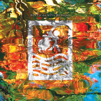 Best of the Miyumi Project - CD Audio di Miyumi Project