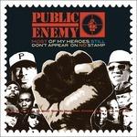 Most of My Heroes Still Don't Appear on No Stamp (180 gr.) - Vinile LP di Public Enemy
