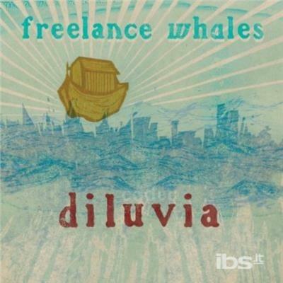 Diluvia - CD Audio di Freelance Whales