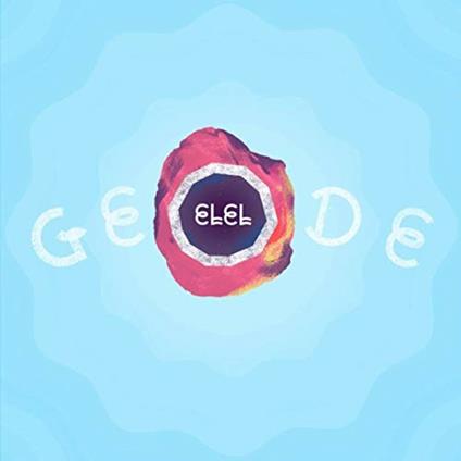 Geode - Vinile LP di Elel
