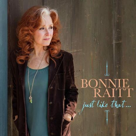 Just Like That... - Vinile LP di Bonnie Raitt