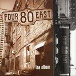 The Album - CD Audio di Four 80 East