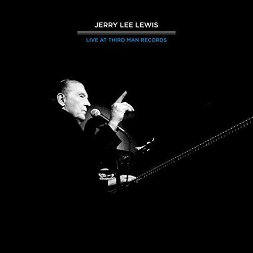 Live at Third Man - CD Audio di Jerry Lee Lewis