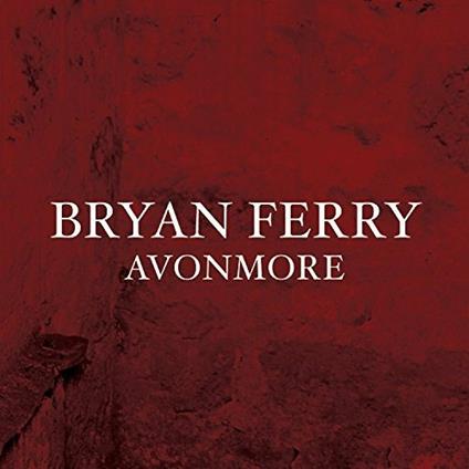 Avonmore - CD Audio di Bryan Ferry