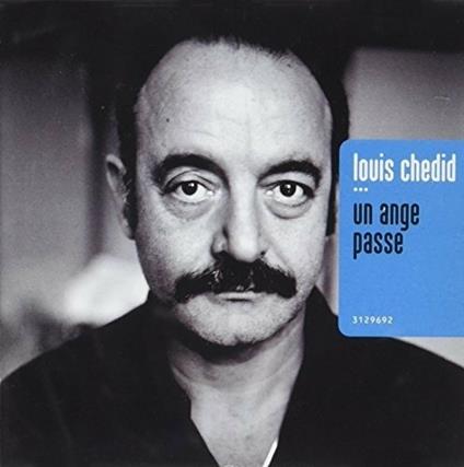 Un ange passe - CD Audio di Louis Chedid