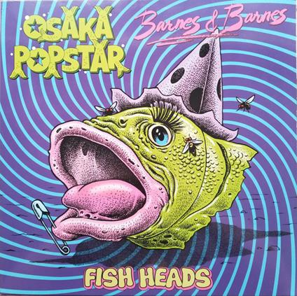 Fish Heads - Vinile LP di Osaka Popstar