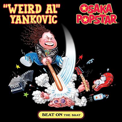 Beat On The Brat (Maxi Single) (Coloured Vinyl) - Vinile LP di Weird Al Yankovic