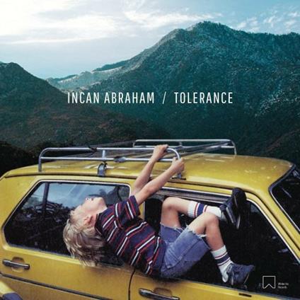 Tolerance - Vinile LP di Incan Abraham