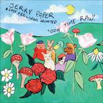 Toon Time Raw! - CD Audio di Jerry Paper