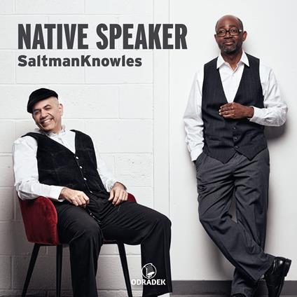 Native Speaker - CD Audio di Saltmanknowles