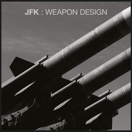 Weapon Design - CD Audio di JFK