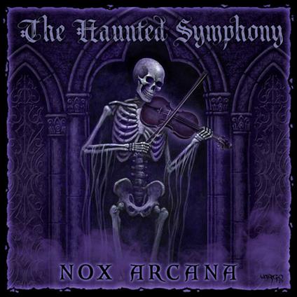 Haunted Symphony - CD Audio di Nox Arcana