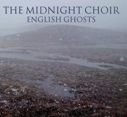 English Ghosts - CD Audio di Midnight Choir