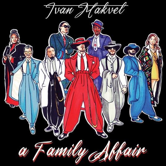 A Family Affair - CD Audio di Ivan Makvel