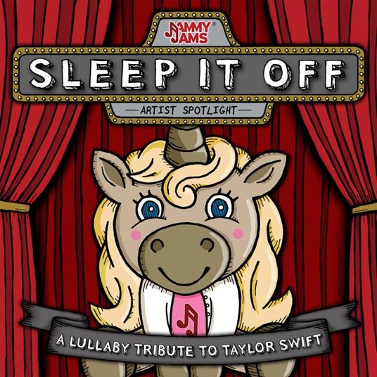Sleep It Off. A Lullaby Tribute To Taylor Swift - CD Audio di Jammy Jams
