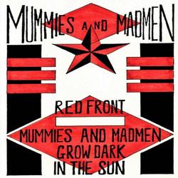 Glow Dark In The Sun - CD Audio di Mummies And Madmen