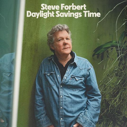 Daylight Savings Time - CD Audio di Steve Forbert