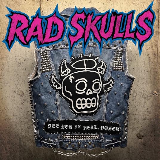 See You In Hell, Poser - Vinile LP di Rad Skulls