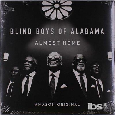 Almost Home - Vinile LP di Blind Boys of Alabama