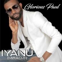 Iyanu (Miracle) - CD Audio di Glorious Paul