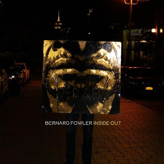 Inside Out - CD Audio di Bernard Fowler