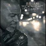 An Evening With - CD Audio di Brian McKnight