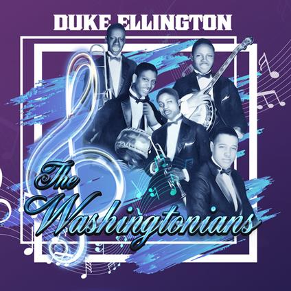 Washingtonians - CD Audio di Duke Ellington