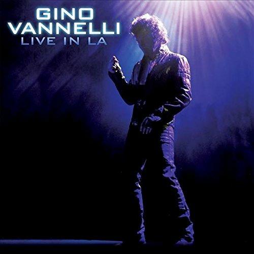 Live In La - CD Audio di Gino Vannelli